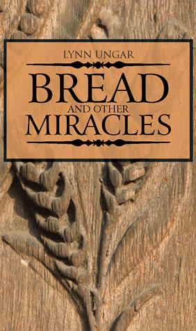 Bread Bread and Other Miracles book
